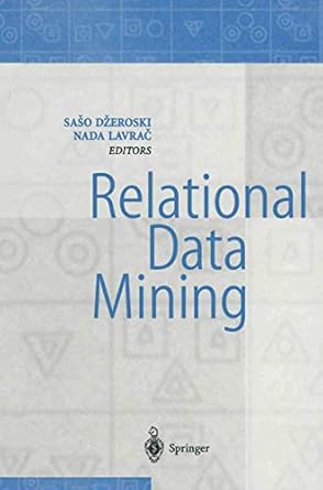 relational data mining 1st edition saso dzeroski ,nada lavrac 3642076041, 978-3642076046