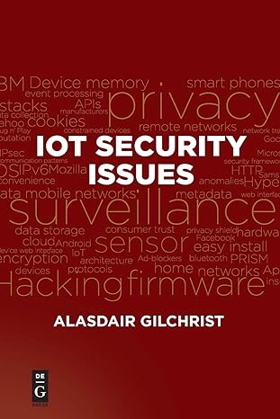 iot security issues 1st edition alasdair gilchrist 1501514741, 978-1501514746