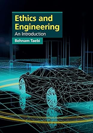 ethics and engineering 1st edition behnam taebi 131662840x, 978-1316628409