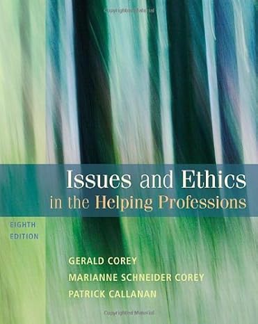 issues and ethics in the helping professions 1st edition gerald corey b008gau9i4