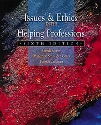 issues and ethics in the helping professions 1st edition n/a b001lbiyle