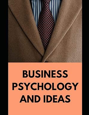 business psychology and ideas 1st edition saurabh shinde b0bxmx3xvh, 979-8386192570