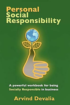 personal social responsibility 1st edition arvind devalia ,ayd instone 1905613040, 978-1905613045