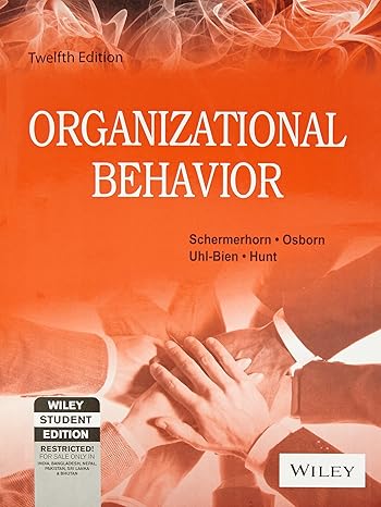 organizational behavior 12th edition osborn uhl-bien hunt schermerhorn 812654127x, 978-8126541270