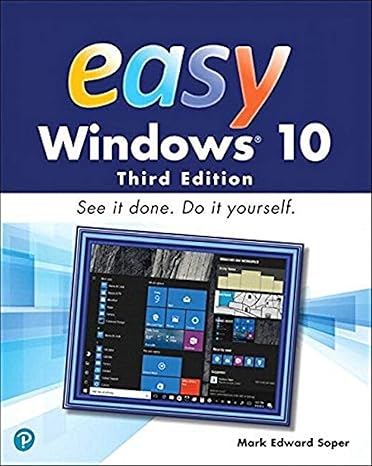 easy windows 10 3rd edition mark edward soper 0789759799, 978-0789759795