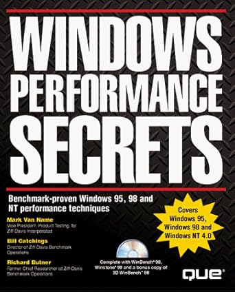 windows performance secrets 1st edition mark l van name ,richard butner ,mark l van ,bill catchings