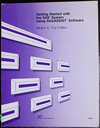 getting started with the sas system 1st edition unknown 1555444350, 978-1555444358