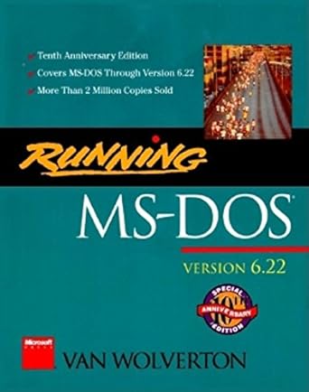 running ms dos 7th edition van wolverton 1556156332, 978-1556156335