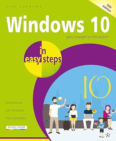 windows 10 in easy steps 5th edition nick vandome 1840788925, 978-1840788921