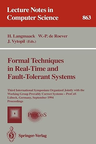 formal techniques in real time and fault tolerant systems 1994 edition hans langmaack ,willem-paul de roever