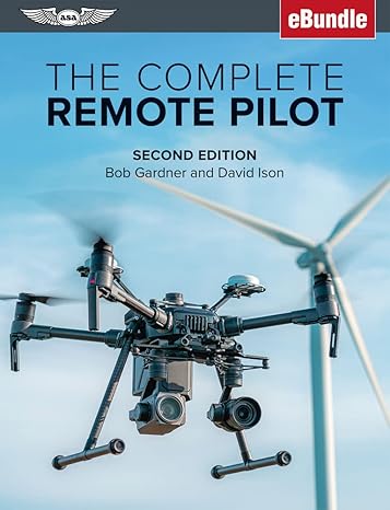 the complete remote pilot 2nd edition bob gardner ,david ison 1644252082, 978-1644252086