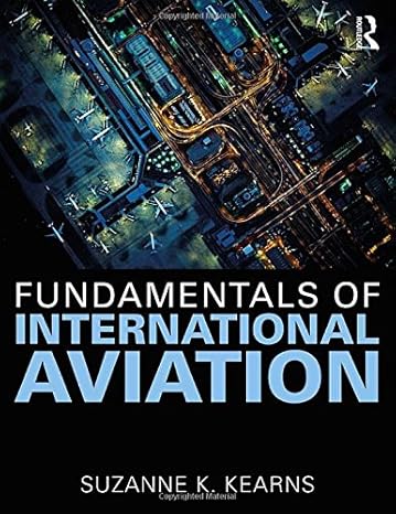 fundamentals of international aviation 1st edition suzanne k kearns 1138708976, 978-1138708976