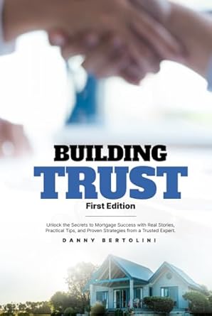 building trust 1st edition danny bertolini b0ddz4325h, 979-8335436748