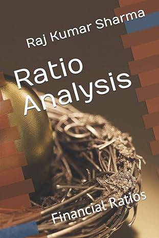 ratio analysis financial ratios 1st edition raj kumar sharma b087l4m6pf, 979-8640270280