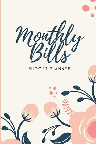 monthly bills bills and payments tracker 1st edition sarah leish 979-8499553824