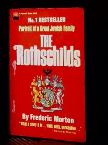 the rothschilds 1st edition frederic morton b0095xlc2s