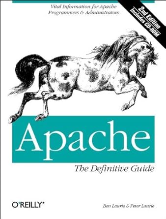 apache the definitive guide 2nd edition ben laurie ,peter laurie 1565925289, 978-1565925281