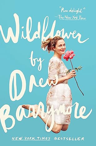 wildflower 1st edition drew barrymore 1101983817, 978-1101983812