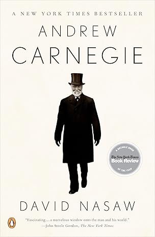 andrew carnegie 1st edition david nasaw 0143112449, 978-0143112440