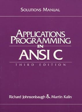 applications programming in ansi c solution manual edition richard johnsonbaugh 0132326469, 978-0132326469