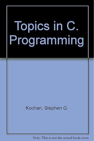 topics in c programming 1st edition stephen g kochan ,patrick h wood 0810462907, 978-0672462900