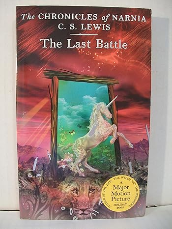 the last battle 1st edition c. s. lewis, pauline baynes 006447108x, 978-0064471084