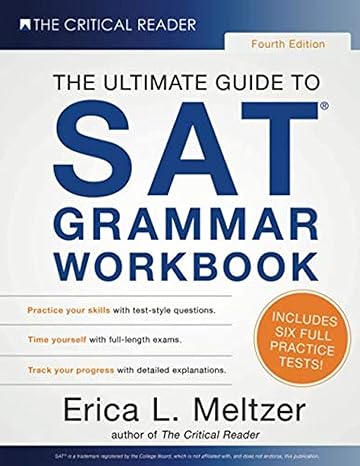 the ultimate guide to sat grammar workbook four edition erica l. meltzer 0997517891, 978-0997517897