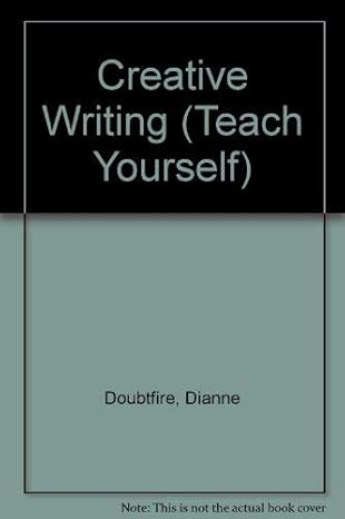 creative writing 1st edition dianne doubtfire 0844237620, 978-0844237626