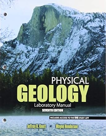 physical geology lab manual edition jeffrey r. knott ,wayne henderson 1792404786, 978-1792404788