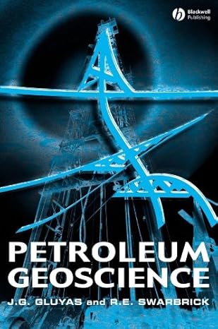 petroleum geoscience 1st edition jon g. gluyas ,richard e. swarbrick 0632037679, 978-0632037674