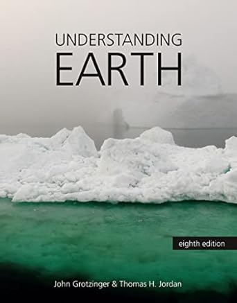 understanding earth 8th edition john grotzinger ,thomas h. jordan 1319325394, 978-1319325398