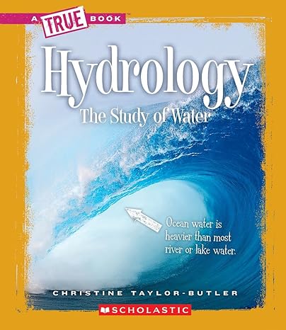 hydrology 1st edition christine taylor-butler 0531282716, 978-0531282717