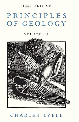 principles of geology volume 3 1st edition charles lyell 0226497992, 978-0226439600