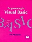 programming in visual basic 1st edition p.k. mcbride 1858050928, 978-1858050928