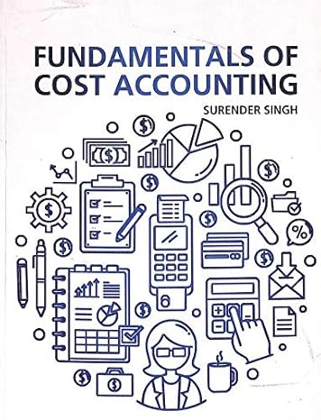 fundamentals of cost accounting 1st edition surender singh 8122506453, 978-8122506457