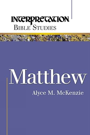 matthew 1st edition alyce m. mckenzie 0664226973, 978-0664226978