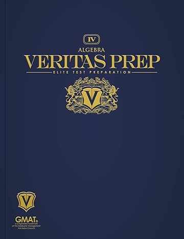 algebra 1st edition veritas prep 1936240041, 978-1936240043