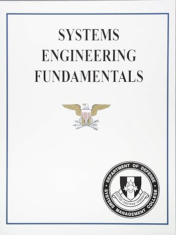 systems engineering fundamentals 1st edition department of defense, space science library 1537703463,