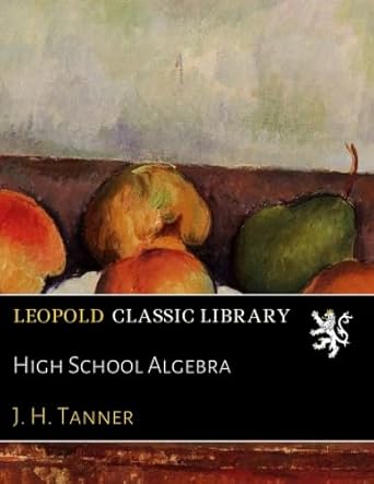 high school algebra 1st edition j. h. tanner b01lzs0fg7