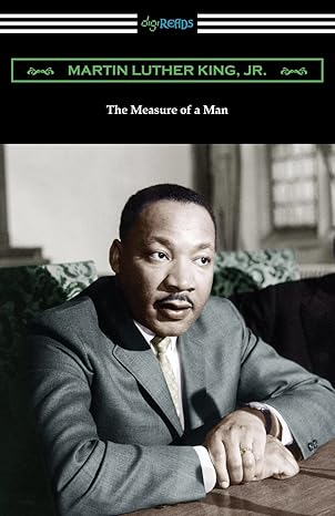 the measure of a man 1st edition martin luther king jr 1420970186, 978-1420970180