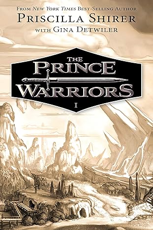 the prince warriors  priscilla shirer, gina detwiler 1087748577, 978-1087748573