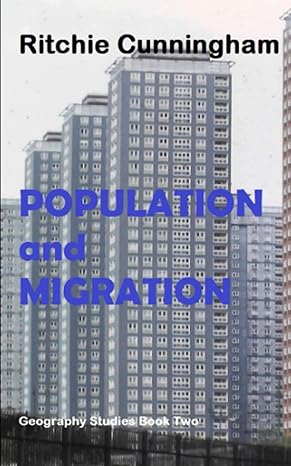 population and migration 1st edition ritchie cunningham 979-8359546683