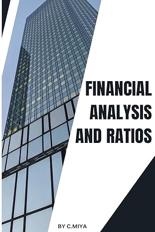 financial analysis and ratios 1st edition elio e 5341334906, 978-5341334908