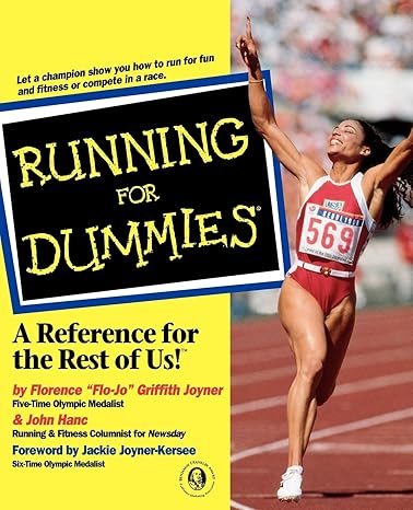 running for dummies  florence griffith joyner ,john hanc ,jackie joyner-kersee 0764550969, 978-0764550966