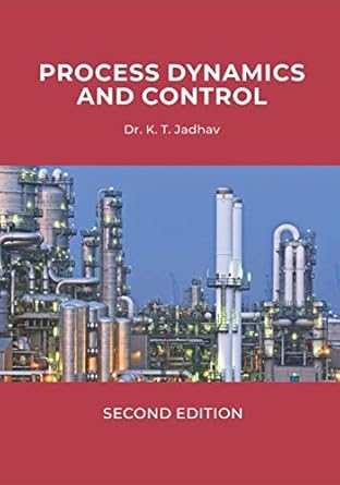 process dynamics and control 1st edition mr kishor tanaji jadhav 979-8554721748