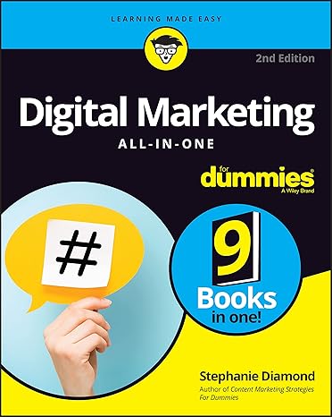 digital marketing all in one for dummies 2nd edition stephanie diamond 1119931959, 978-1119931959