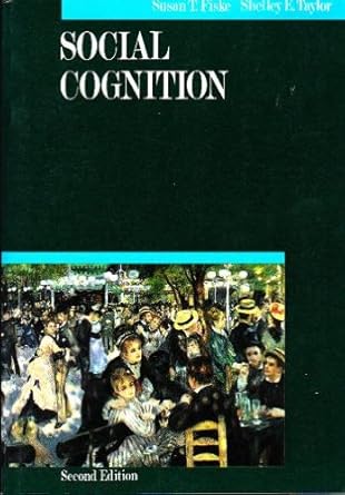 social cognition 2nd edition susan t fiske ,shelley e taylor 0070211914, 978-0070211919