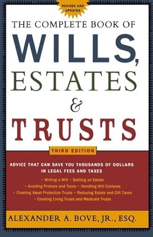 the complete book of wills estates and trusts 3th edition alexander a bove esq b006r7k4re