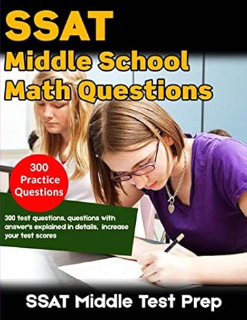 ssat middle school math questions 1st edition ruma gour 1989909884, 978-1989909881