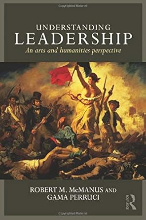 understanding leadership 1st edition robert m mcmanus 0415728738, 978-0415728737